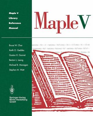 Maple V Library Reference Manual - Char, Bruce W