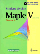Maple V Release 4: Student Version: MAC and Windows on CD-Rom