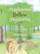 Maplewood Hollow Mysteries: An Invitation to Mystery (Book 1)