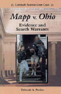 Mapp V. Ohio: Evidence and Search Warrants