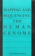 Mapping and Sequencing the Human Genome