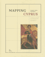 Mapping Cyprus: Crusaders, Traders & Explorers