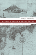 Mapping Early Modern Japan: Space, Place, and Culture in the Tokugawa Period, 1603-1868 Volume 7