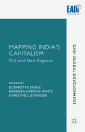 Mapping India's Capitalism: Old and New Regions