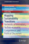 Mapping Sustainability Transitions: Networks of Innovators, Techno-Economic Competences and Political Discourses