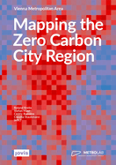 Mapping the Zero Carbon City Region: Vienna Metropolitan Area