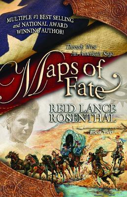 Maps of Fate - Rosenthal, Reid Lance