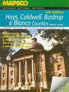 Mapsco Hays, Caldwell, Bastrop & Blanco Counties Street Guide: Including San Marcos, Dripping Springs, Bastrop, Lockhart & Luling