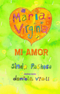 Mar?a Virginia mi amor - Violi, Daniela (Illustrator), and Pacheco, Sindo