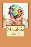 Maraldia: City of Orphans