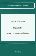 Mararoko: A Study in Melanesian Religion