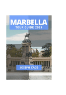 Marbella Tour Guide 2024