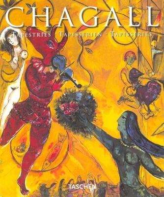 Marc Chagall : tapestries = Tapisserien = tapisseries - Baal-Teshuva, Jacob