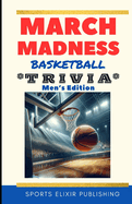 March Madness Basketball Trivia: Men's Edition Book Game