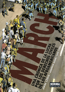 March. Una Cronica de la Lucha Por Los Derechos Civiles de Los Afroamericanos