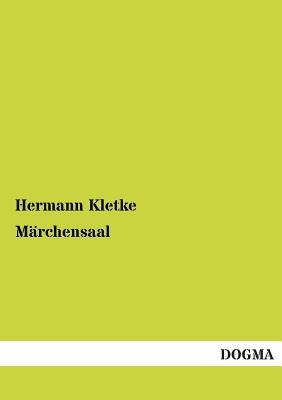 Marchensaal - Kletke, Hermann