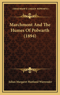 Marchmont and the Humes of Polwarth (1894)