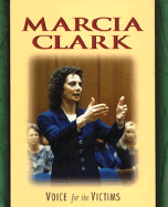 Marcia Clark, Voice for the Victims: Voice for the Victims