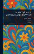 Marco Paul's Voyages and Travels