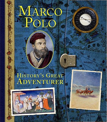Marco Polo: History's Great Adventurer - Twist, Clint