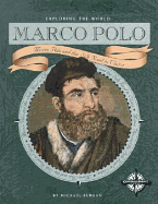 Marco Polo: Marco Polo and the Silk Road to China