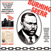 Marcus Garvey/Garvey's Ghost - Burning Spear