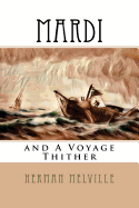 Mardi: and A Voyage Thither