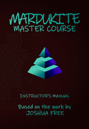 Mardukite Master Course: Instructor's Manual