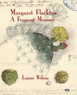 Margaret Flockton: A Fragrant Memory