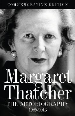 Margaret Thatcher: The Autobiography - Thatcher, Margaret