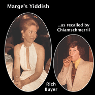 Marge's Yiddish: As Recalled by Chiamschmerril