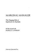 Marginal manager : the changing role of supervisors in Australia