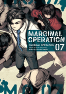 Marginal Operation: Volume 7: Volume 7