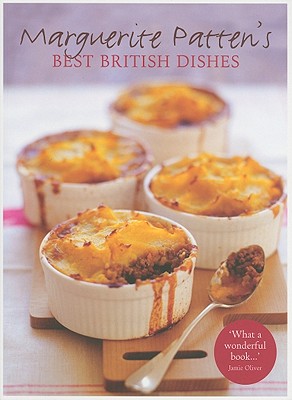 Marguerite Patten's Best British Dishes - Patten, Marguerite, OBE