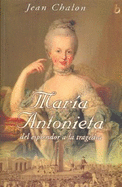 Maria Antonieta: Del Esplendor a La Tragedia