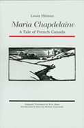 Maria Chapdelaine: A Tale of French Canada