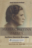 Maria Cristina Zapata: Escritora Liberal de Nicaragua