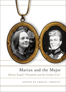 Marian and the Major: Engel's Elizabeth and the Golden City
