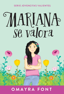 Mariana Se Valora: Volume 1