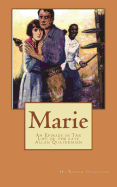 Marie: An Episode in The Life of the late Allan Quatermain