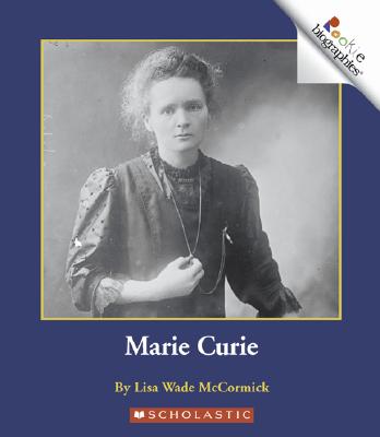 Marie Curie - McCormick, Lisa Wade