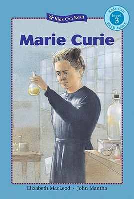 Marie Curie - MacLeod, Elizabeth
