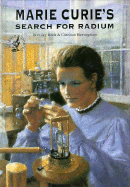 Marie Curie's Search for Radium