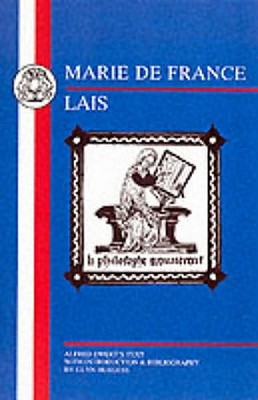 Marie de France: Lais - Marie, and Ewert, A, and Burgess, Glyn S