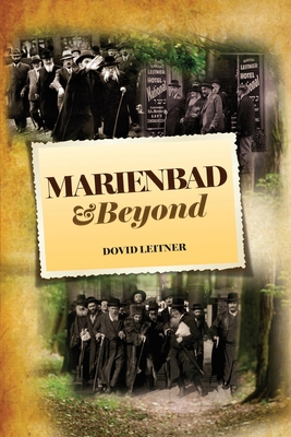 Marienbad and Beyond - Leitner, Dovid