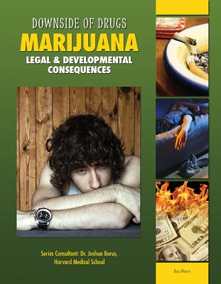 Marijuana: Legal & Developmental Consequences - Waters, Rosa, and Borus, Joshua (Consultant editor)