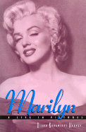 Marilyn: A Life in Pictures
