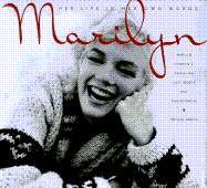 Marilyn-Her Life/Her Own Words - Barris, George, and Monroe, Marilyn, and George, Melanie