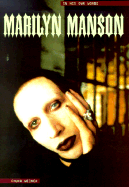 Marilyn Manson: In His Own Words - Weiner, Chuck, and Manson, Marilyn