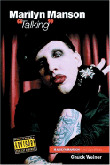 Marilyn Manson: Talking - Weiner, Chuck
